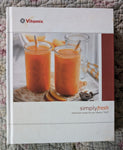 Vitamix Simply Fresh - Recipes for Vitamix 7500