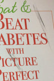Eat & Beat Diabetes With Picture Perfect Weight Loss ~ Dr. Howard M. Shapiro & Chef Franklin Becker ~ Softcover Book