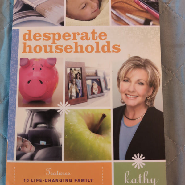 Desperate Households - Kathy Peel - softcover