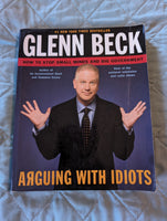 Arguing With Idiots ~ Glenn Beck ~ Softcover