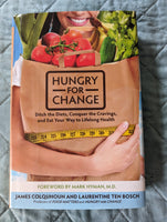 Hungry For Change - James Colquhoun & Laurentine Ten Bosch - Hardcover