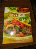 Mexican ~ Healthy Ways With A Favorite Cuisine ~ Jane Milton